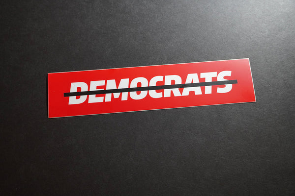 Anti-Democrats Vinyl Sticker